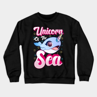 Cute & Funny Narwhal: Unicorn Of The Sea Crewneck Sweatshirt